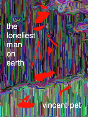 cover image of The Loneliest Man on Earth